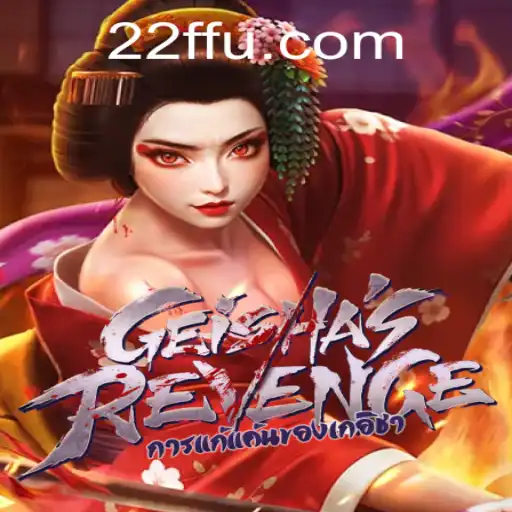 GeishasRevenge: Um Mergulho na Cultura e Estratégia em 22FF.com