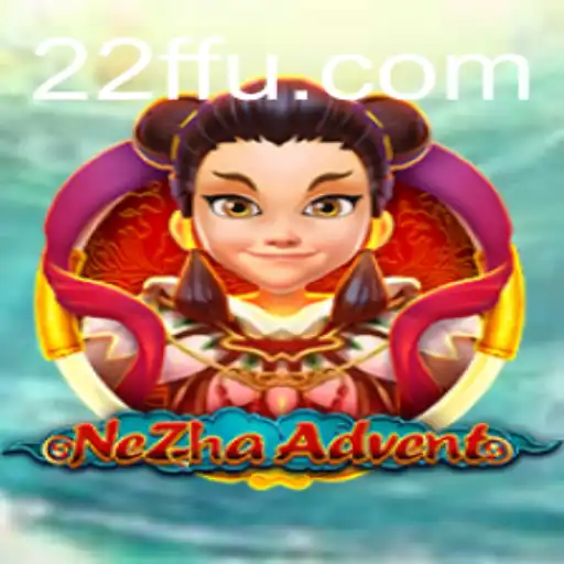 NeZhaAdvent: Um Novo Fenômeno no Mundo dos Jogos