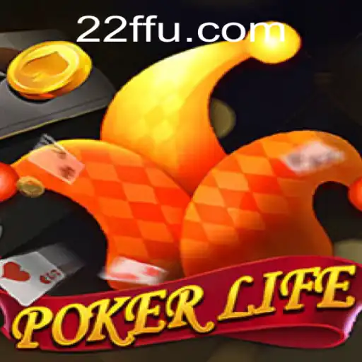 Explorando o Mundo Imersivo de PokerLife e a Revolução do 22FF.com